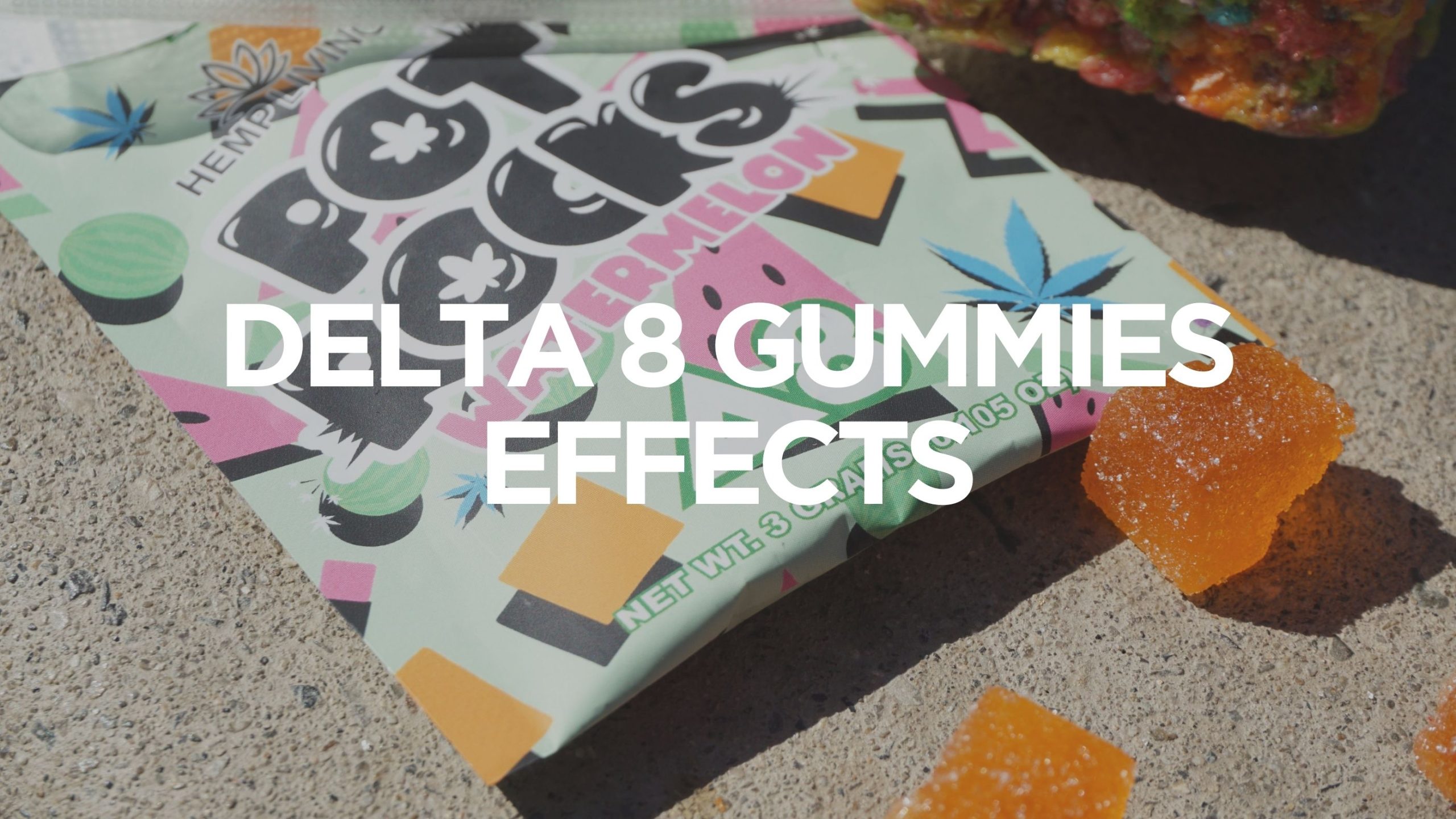 delta-8-gummies-effects